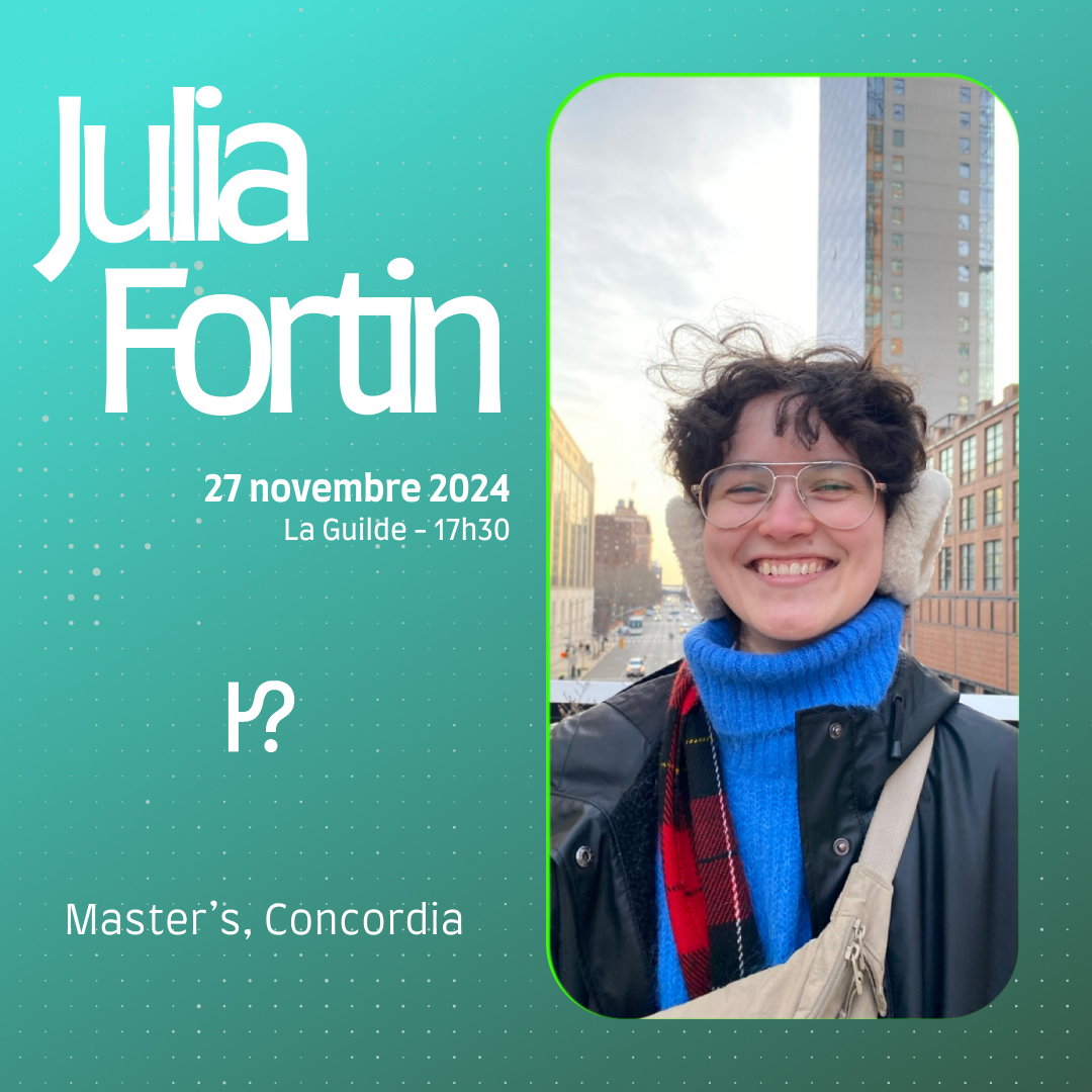 Julia Fortin, Master's Concordia